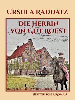 cover image of Die Herrin von Gut Roest